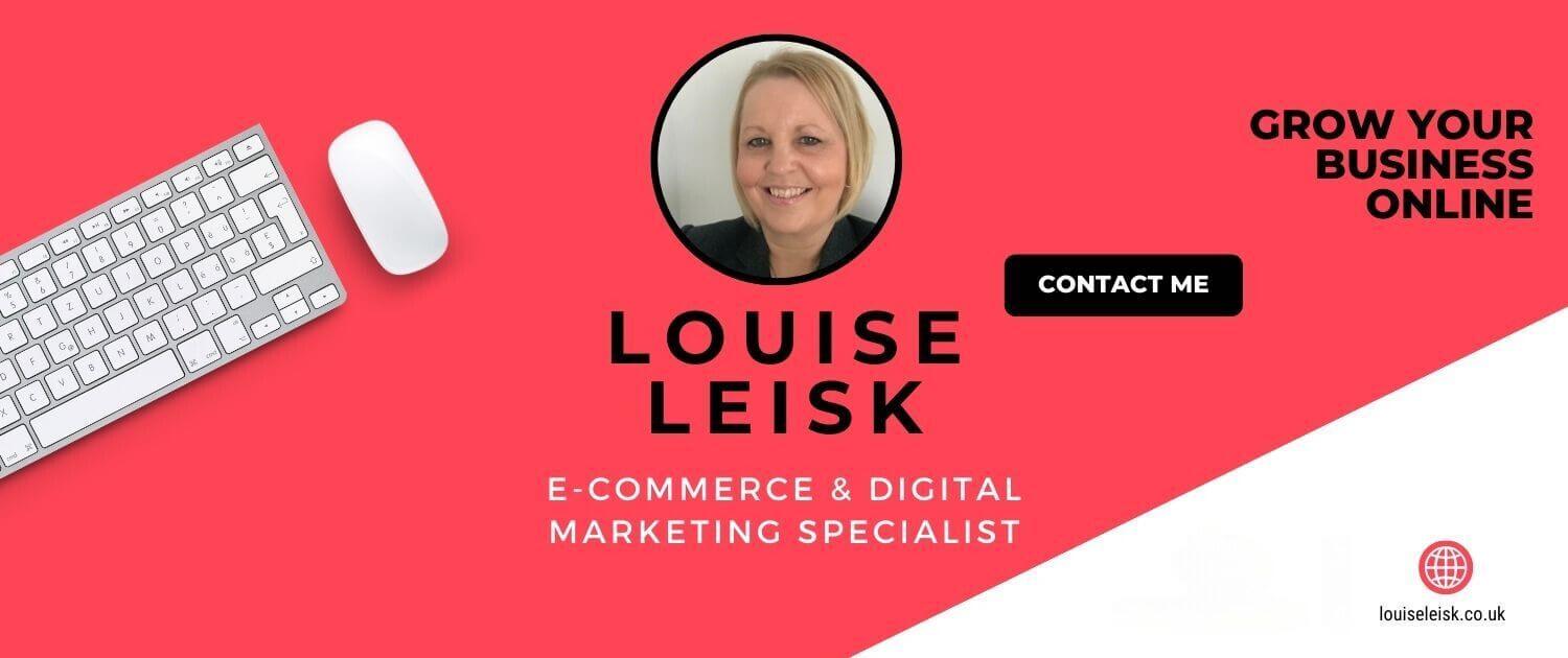 Louise Leisk e-commerce and digital marketing consultant Banner